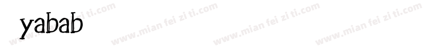 Syabab FREE TESTER字体转换
